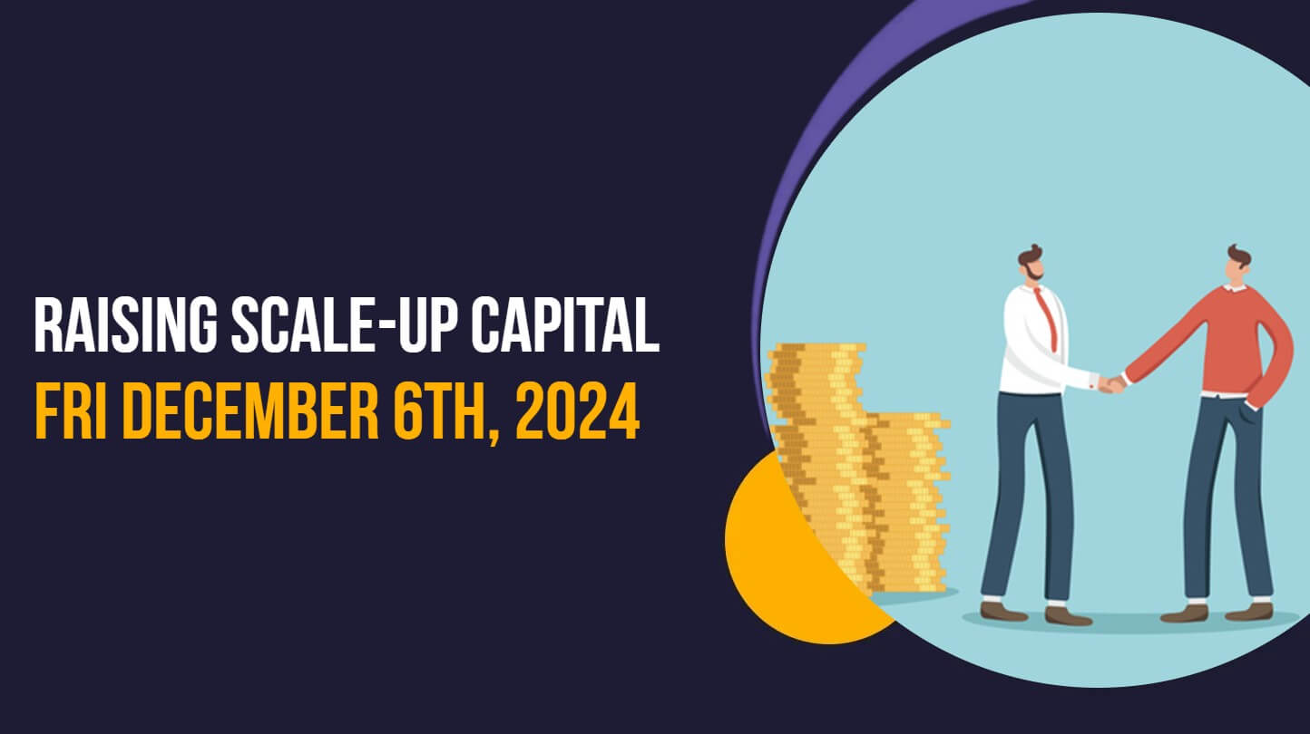 Webinar: Raising scale-up capital