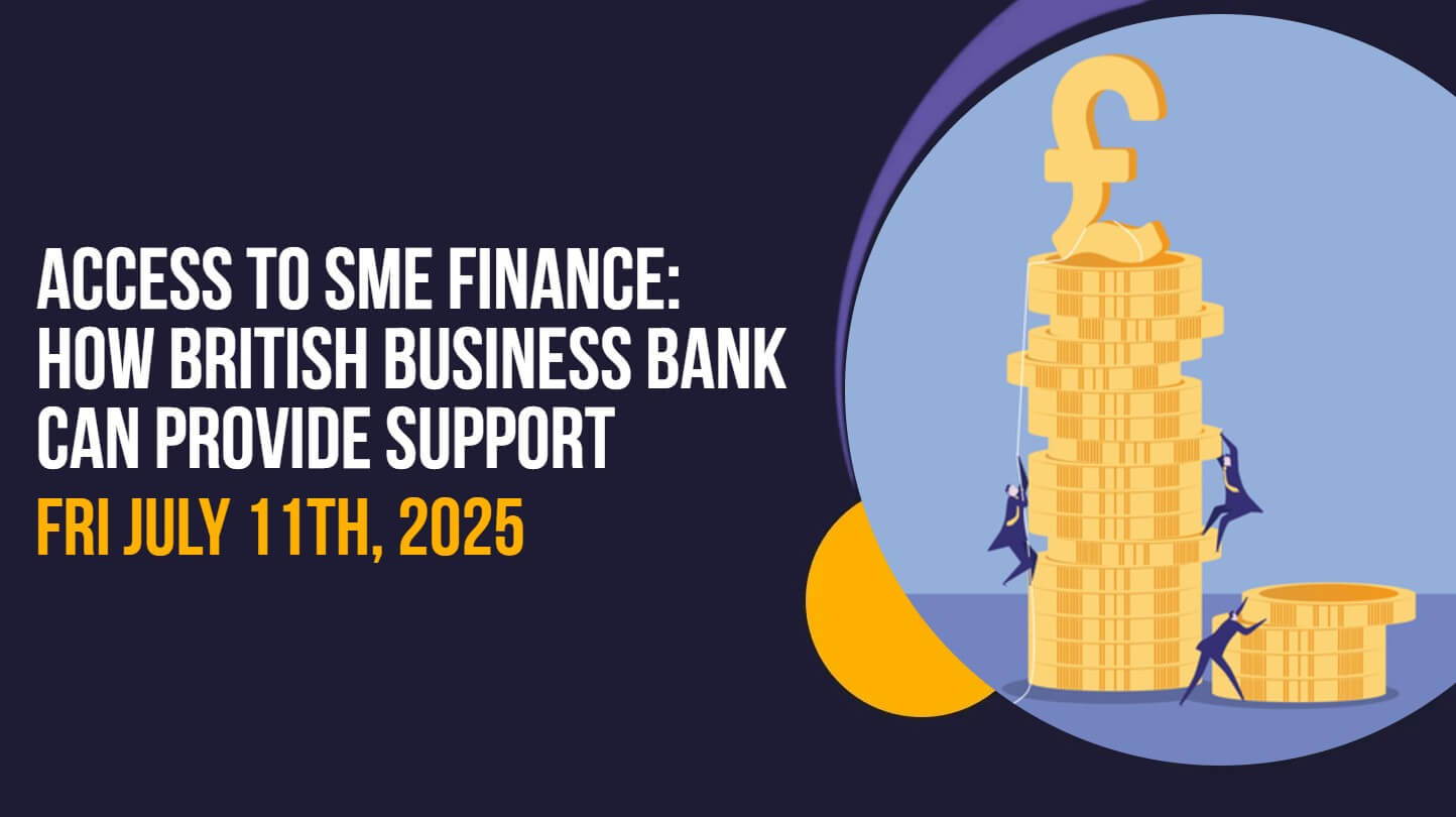 Access to SME finance: How British Business Bank can provide support