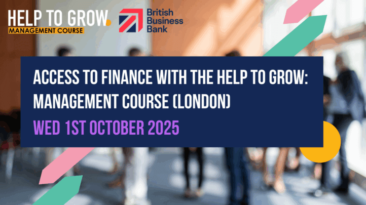 Access to finance with the Help to Grow: Management Course (London)