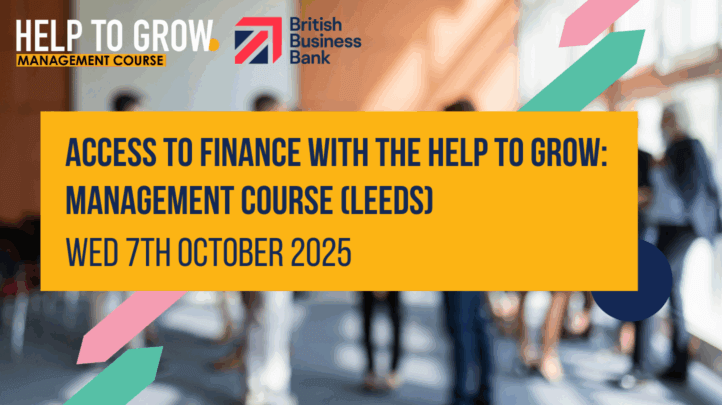 Access to finance with the Help to Grow: Management Course (Leeds)
